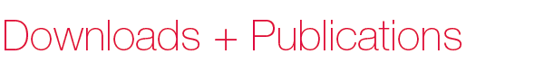 Downloads + Publications